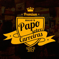 RHIO'S Papo Sobre Carreiras